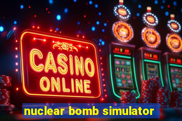 nuclear bomb simulator